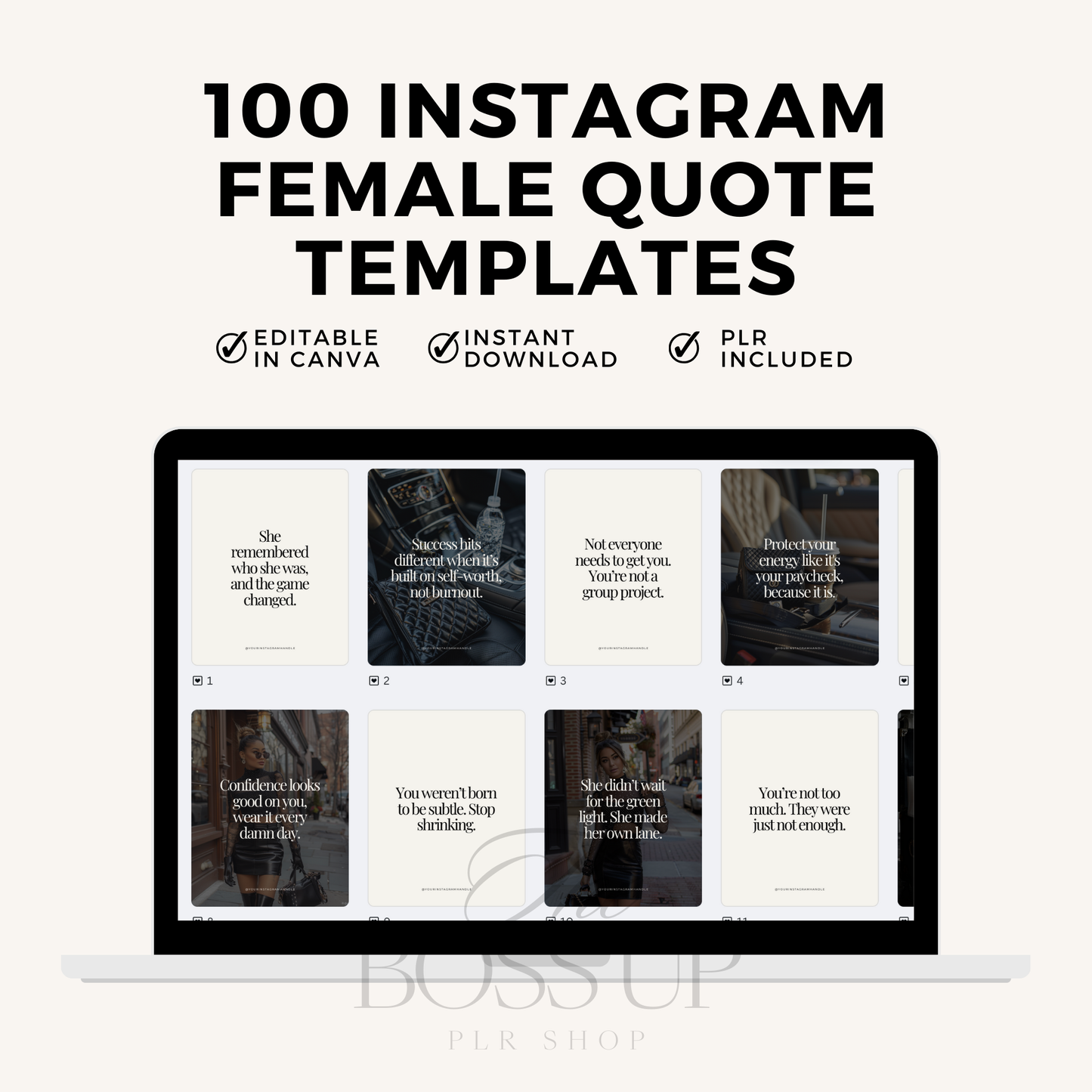 100 Instagram Female Empowerment & Business Quote Templates (PLR)